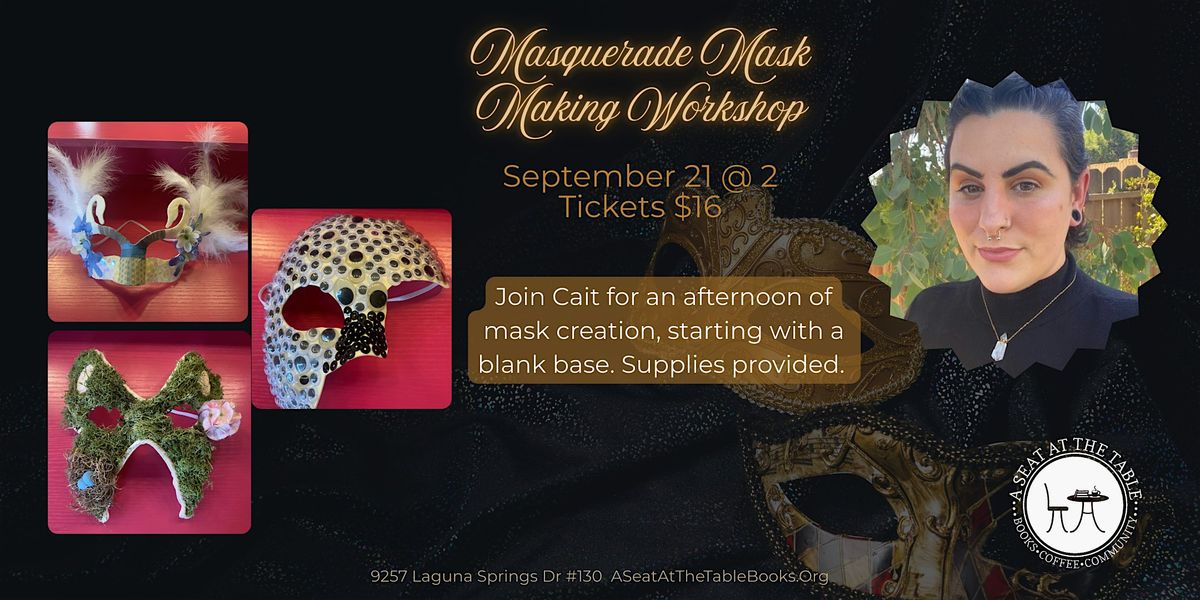 Masquerade Mask Making Workshop w\/ Cait