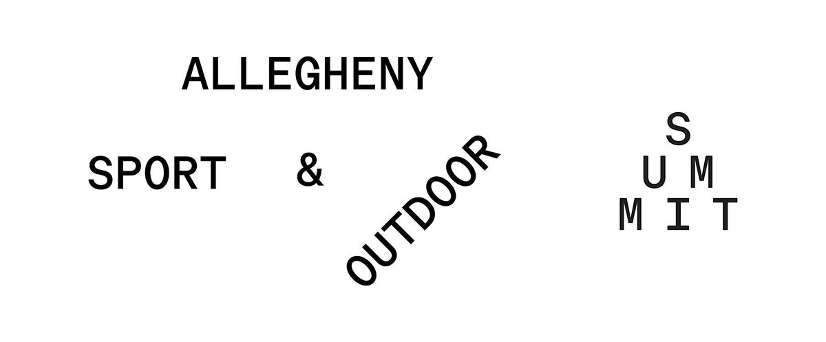 Allegheny Sport & Outdoor Summit (Industry Day)