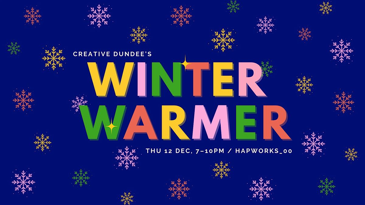 Creative Dundee's Winter Warmer