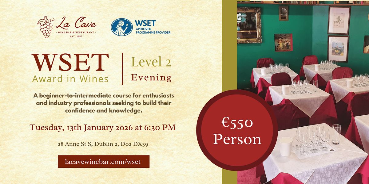 WSET: Award in Wines -  Level 2 -  La Cave (Evening Course)