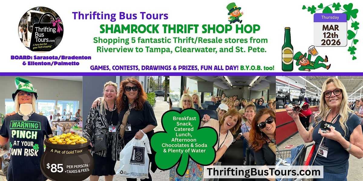 3\/12 Shamrock Thrift Shop Hop Board Sarastoa\/Bradenton & Palm\/Ellenton