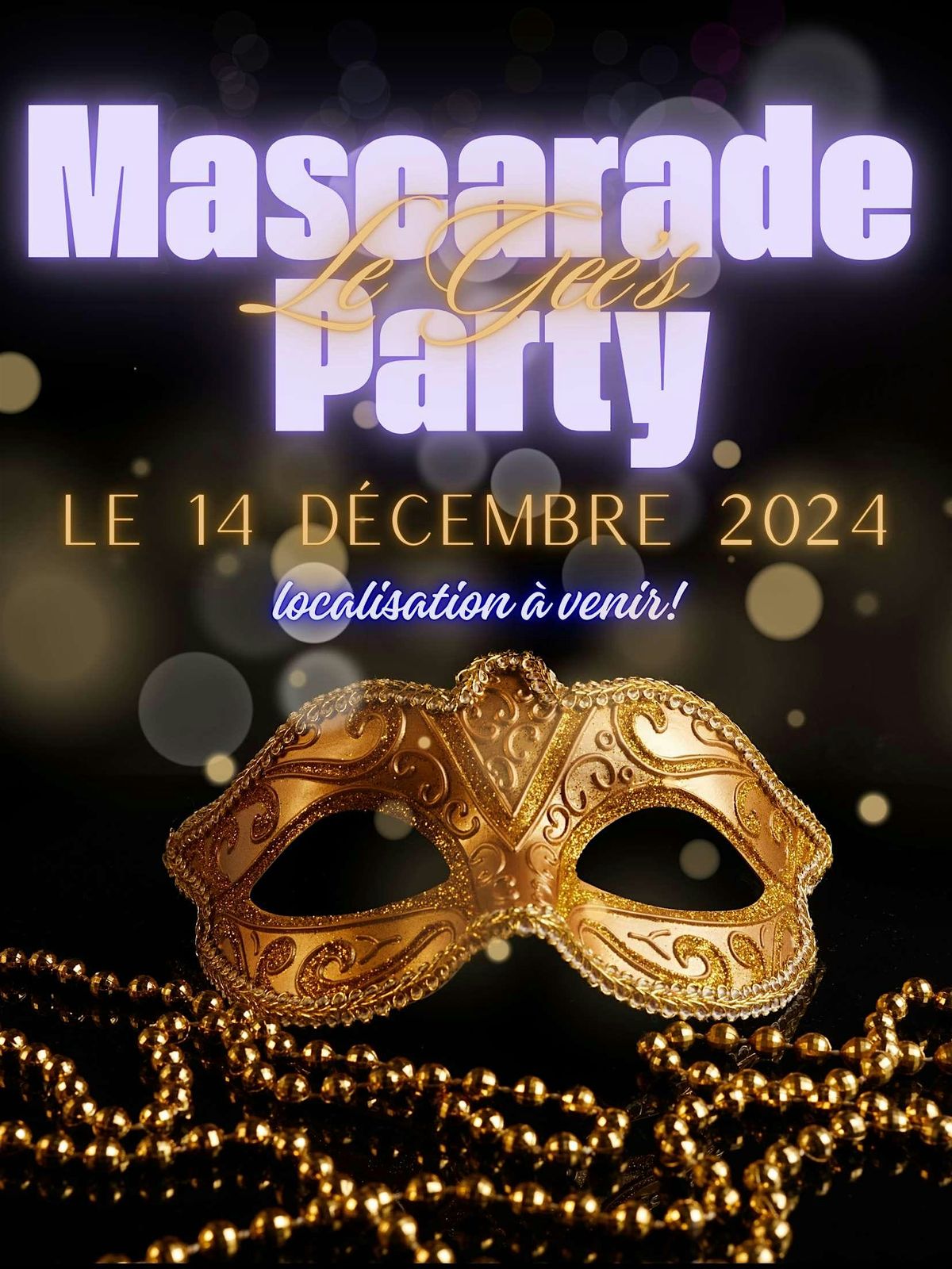 Le Gee's MASQUERADE PARTY 2e Edition