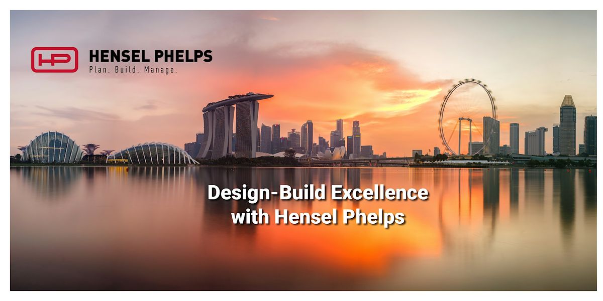 Design-Build Excellence with Hensel Phelps