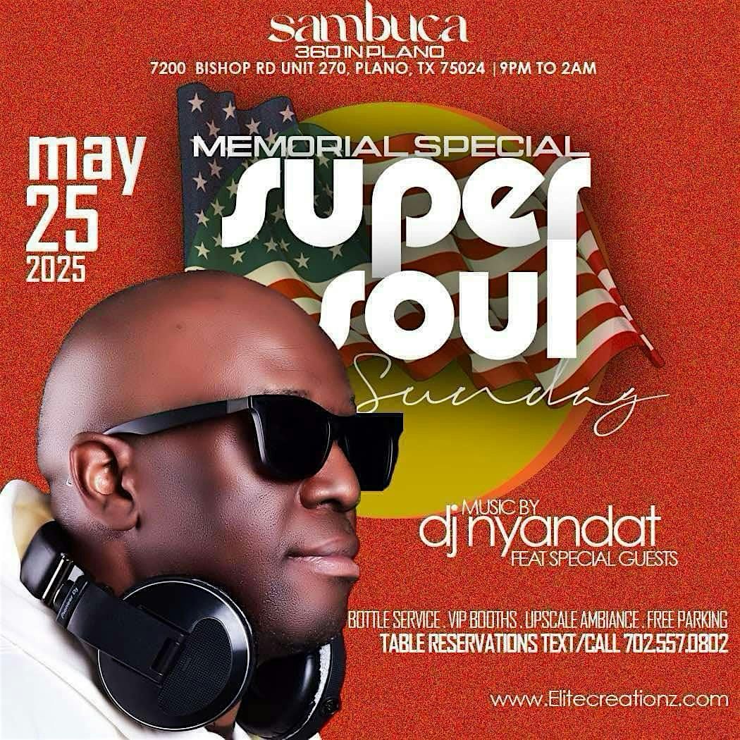 SUPER SOUL SUNDAY :- MEMORIAL SPECIAL AT SAMBUCA IN PLANO