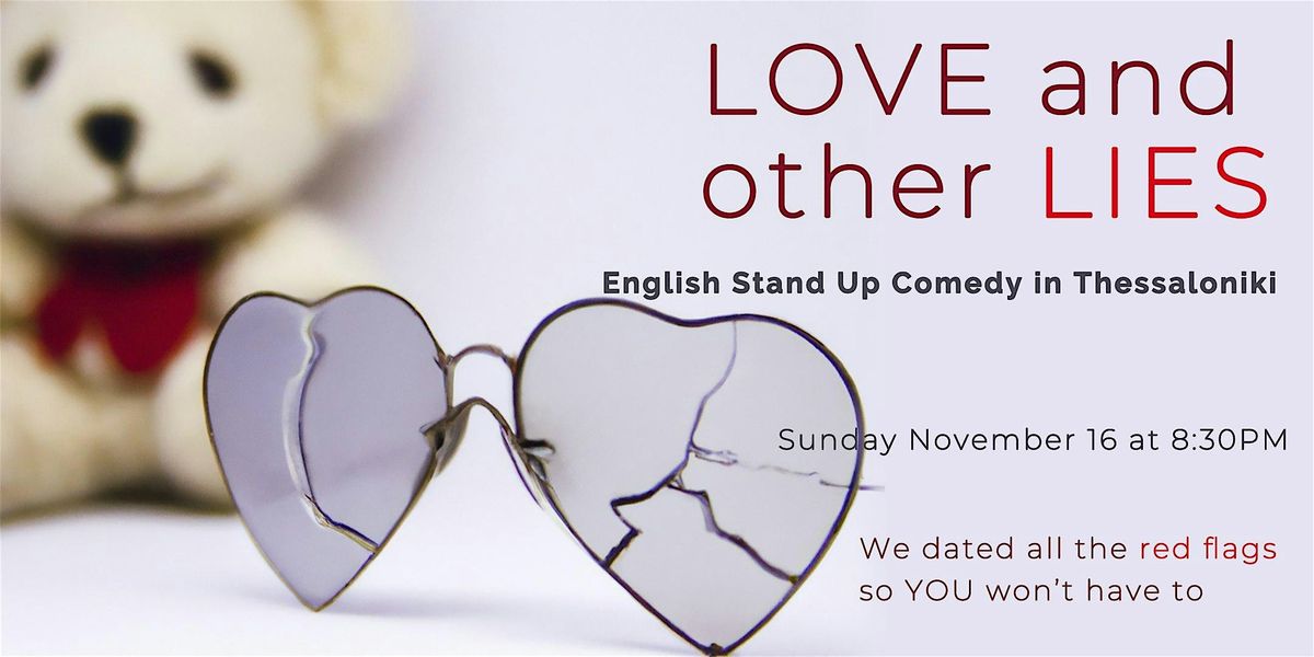 Love and Other Lies: English Stand-Up Comedy Show on Dating - Thessaloniki