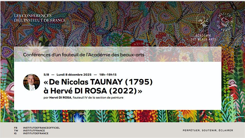 "De Nicolas TAUNAY (1795) \u00e0 Herv\u00e9 DI ROSA (2022)\u00bb
