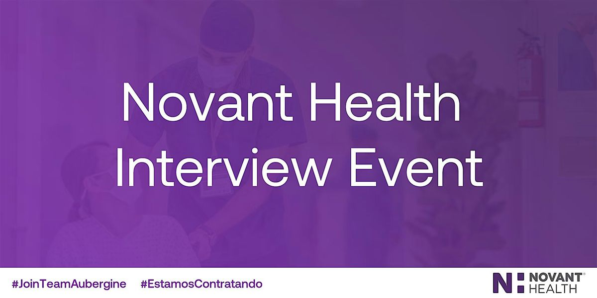 Novant Health Hiring Event - PMC & COH