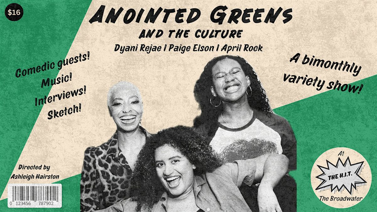Anointed Greens and the Culture