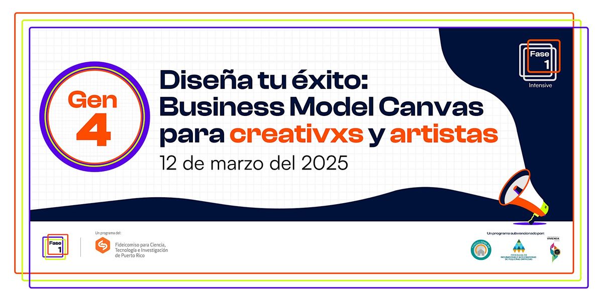 Dise\u00f1a tu \u00e9xito: Business Model Canvas para creativxs y artistas