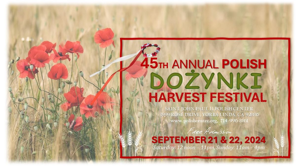 45th Annual DOZYNKI Polish Harvest Festival