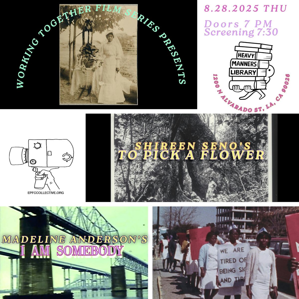 Madeline Anderson's "I Am Somebody" + Shireen Seno's "To Pick a Flower"