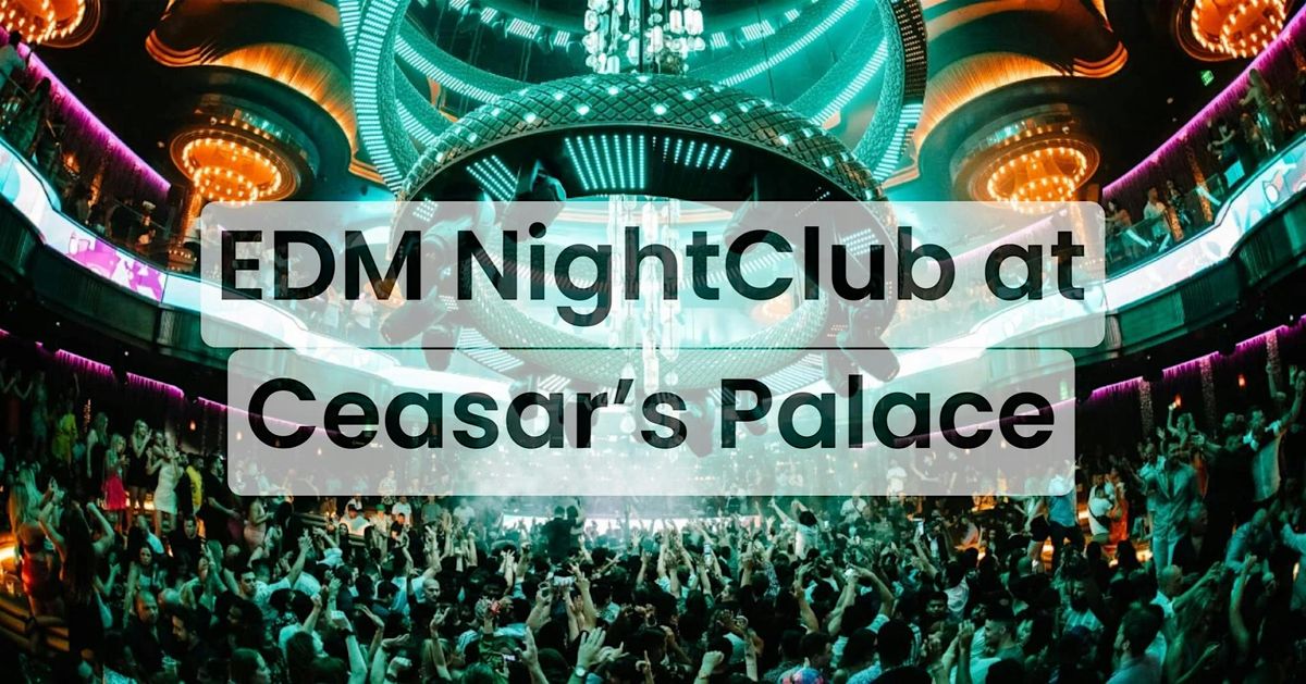 OMNlA NightClub at Ceasar's Palace (Edm, Hiphop & Reggeton)