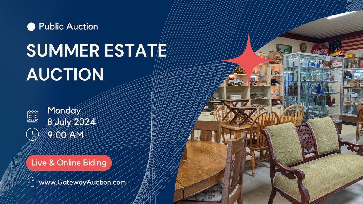 Summer Estates Auction