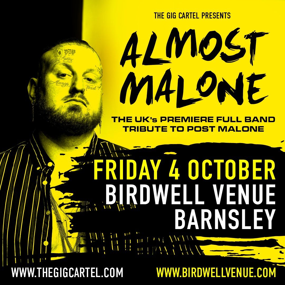 Almost Malone - The UK\u2019s Premiere Full Band Tribute to Post Malone