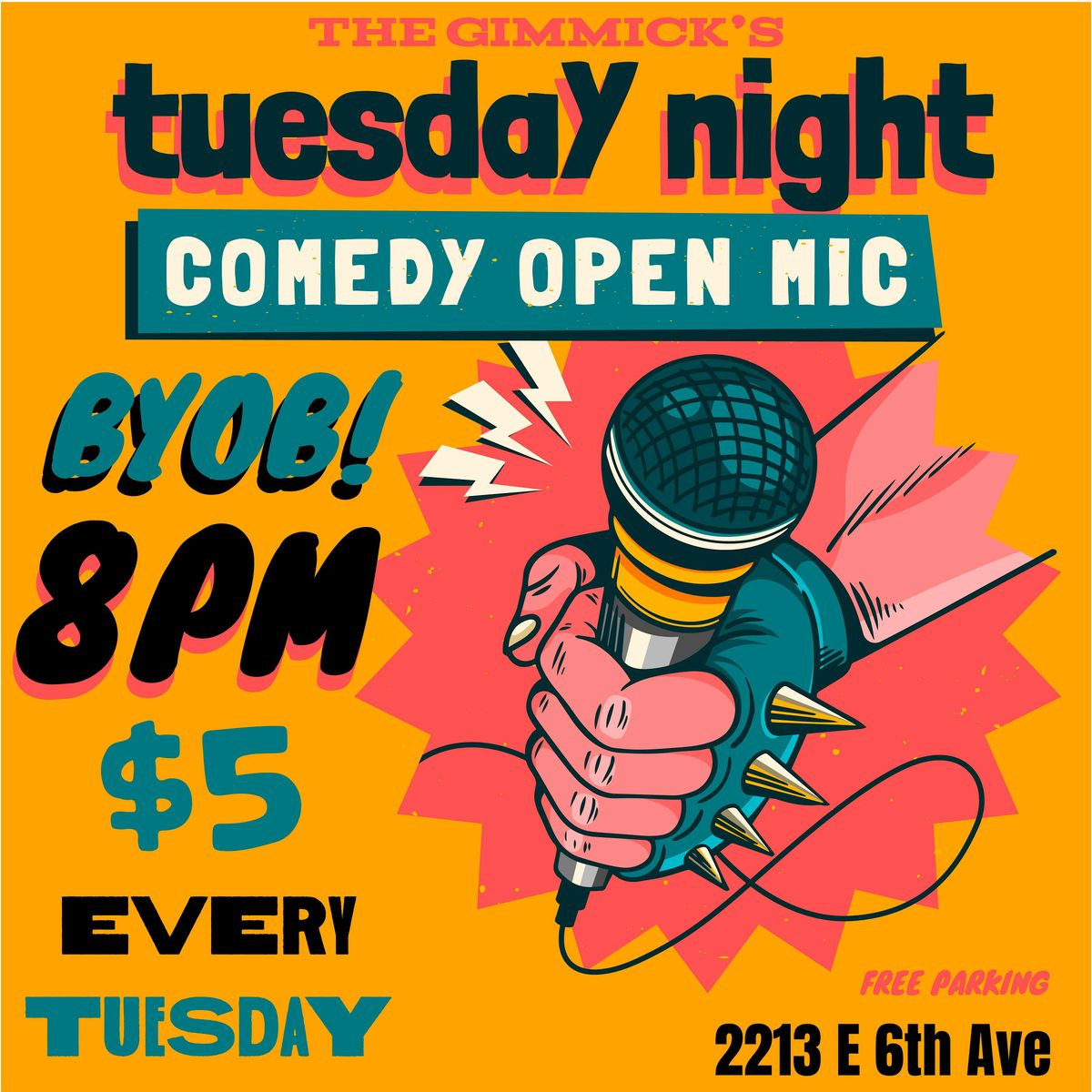 TUESDAY COMEDY OPEN MIC @ THE GIMMICK