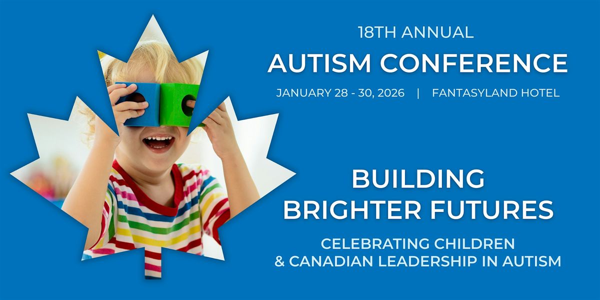 Children's Autism Services of Edmonton 18th Annual Conference