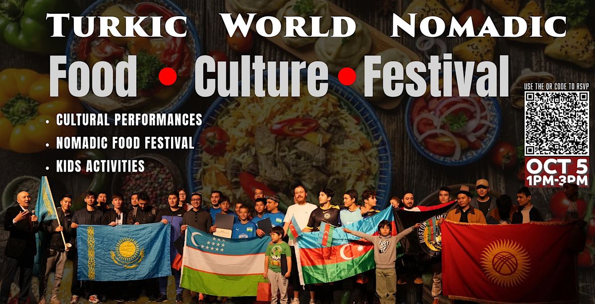 Turkic World Nomadic - The Annual Food & Cultural Festival