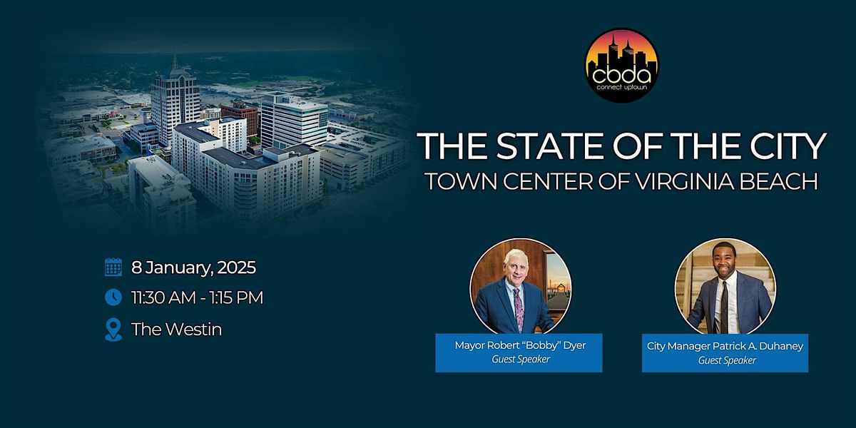 The State of The City | Town Center of Virginia Beach