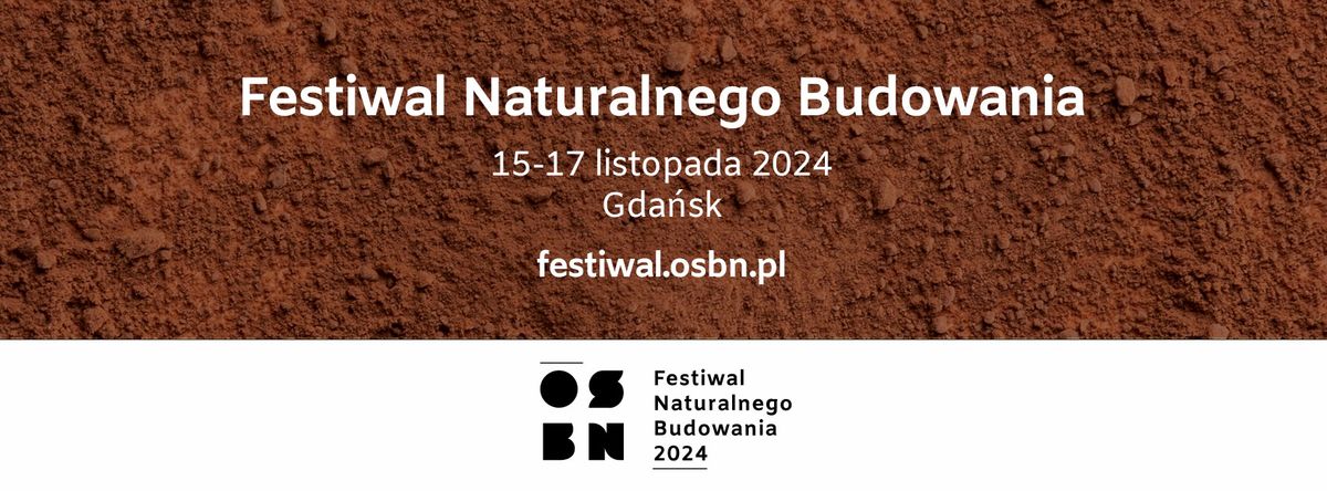 FESTIWAL NATURALNEGO BUDOWANIA 2024 GDA\u0143SK