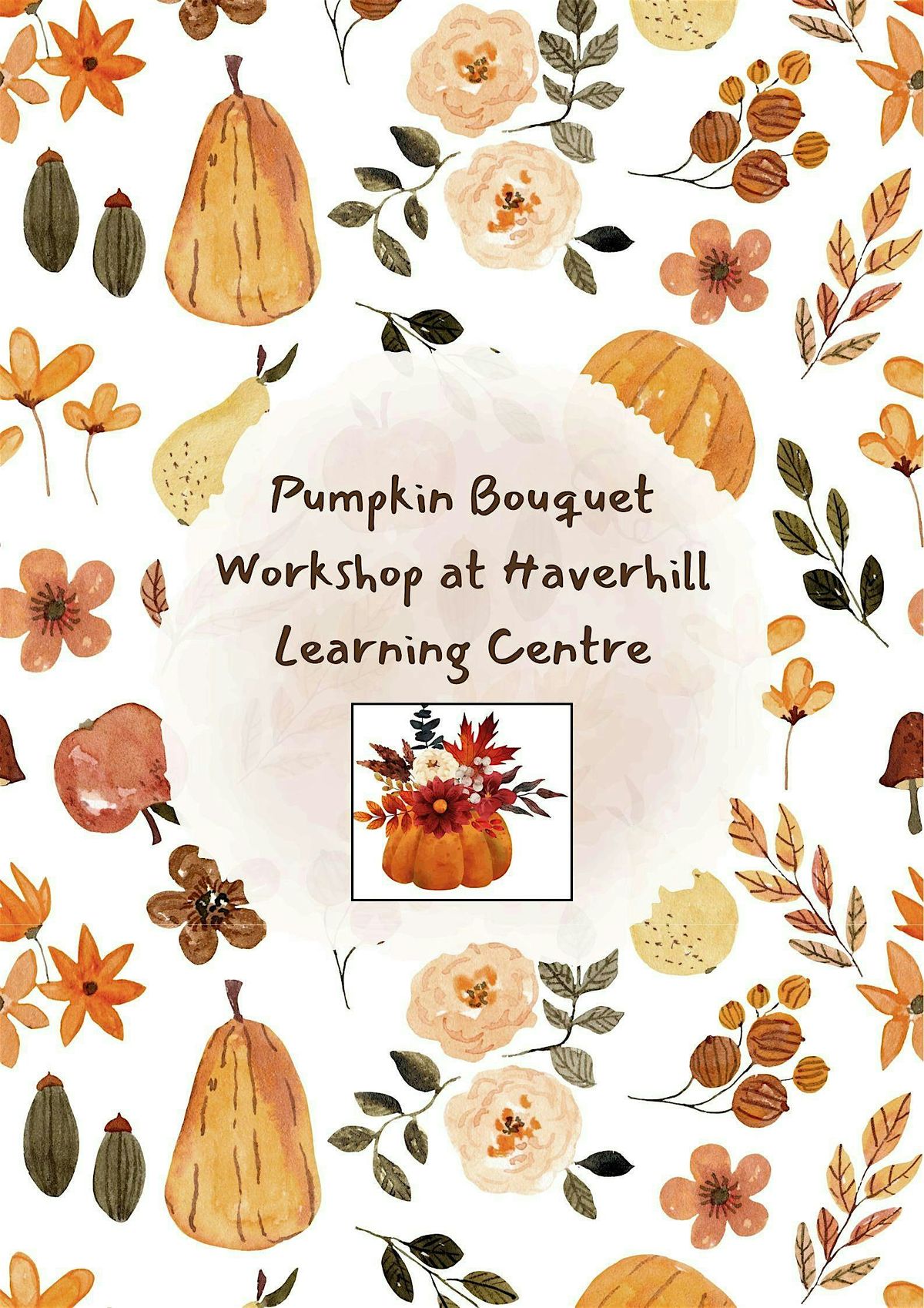 Pumpkin Bouquet Workshop