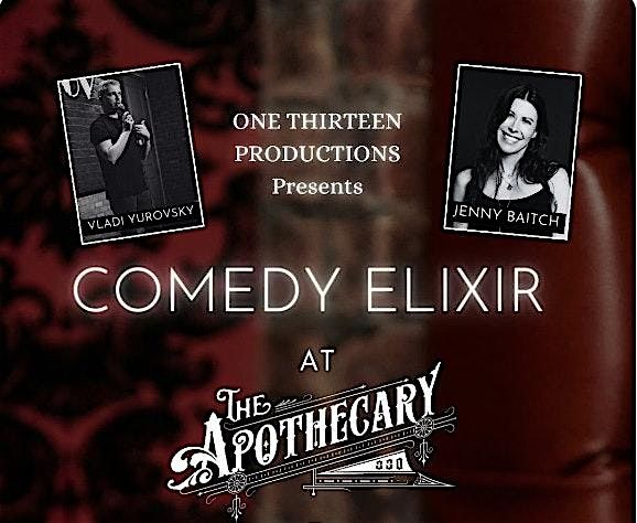STAND-UP COMEDY ELIXIR The Apothecary 330 - Thursday Oct 9th