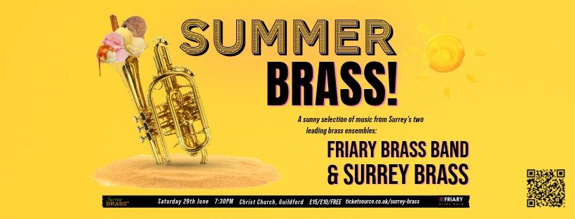 Summer Brass - featuring Friary Band and Surrey Brass