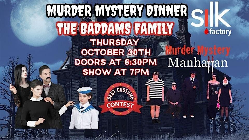 The Baddams Family: M**der Mystery Dinner
