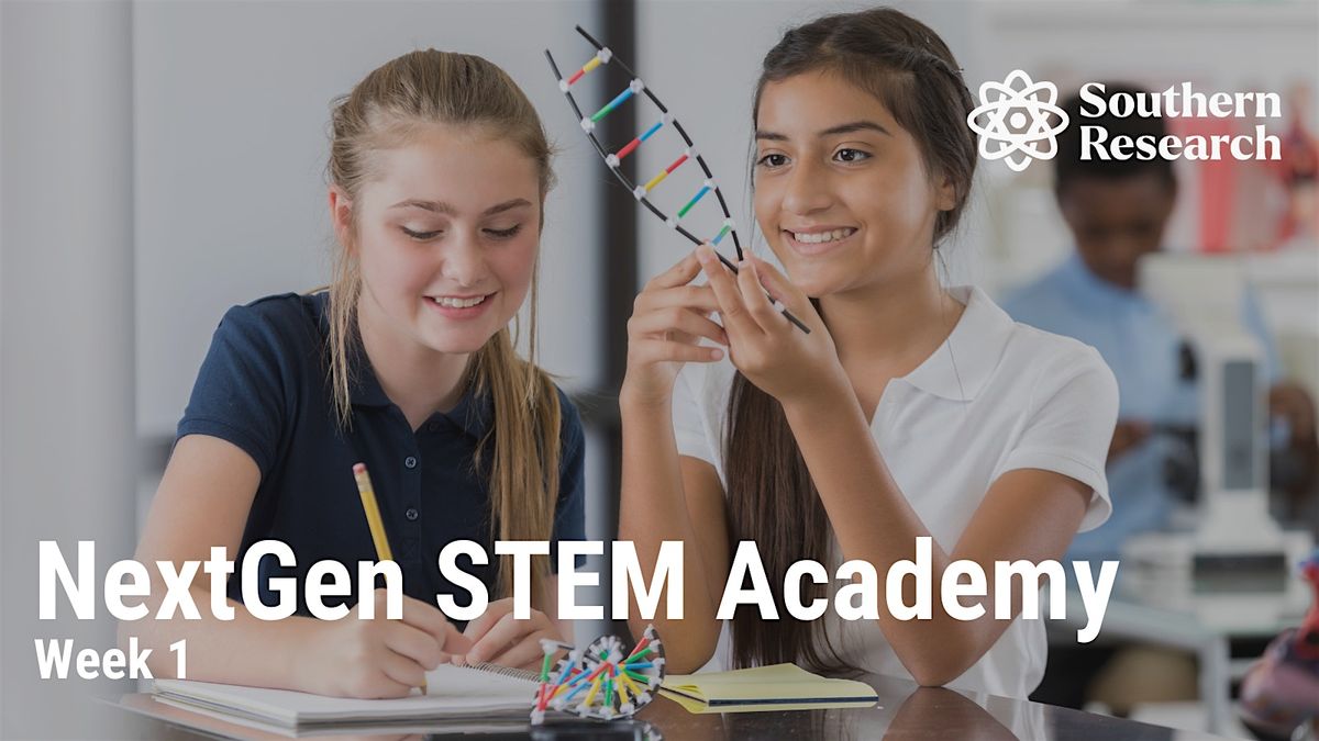 Southern Research NextGen STEM Academy Week 1 (June 9-11)