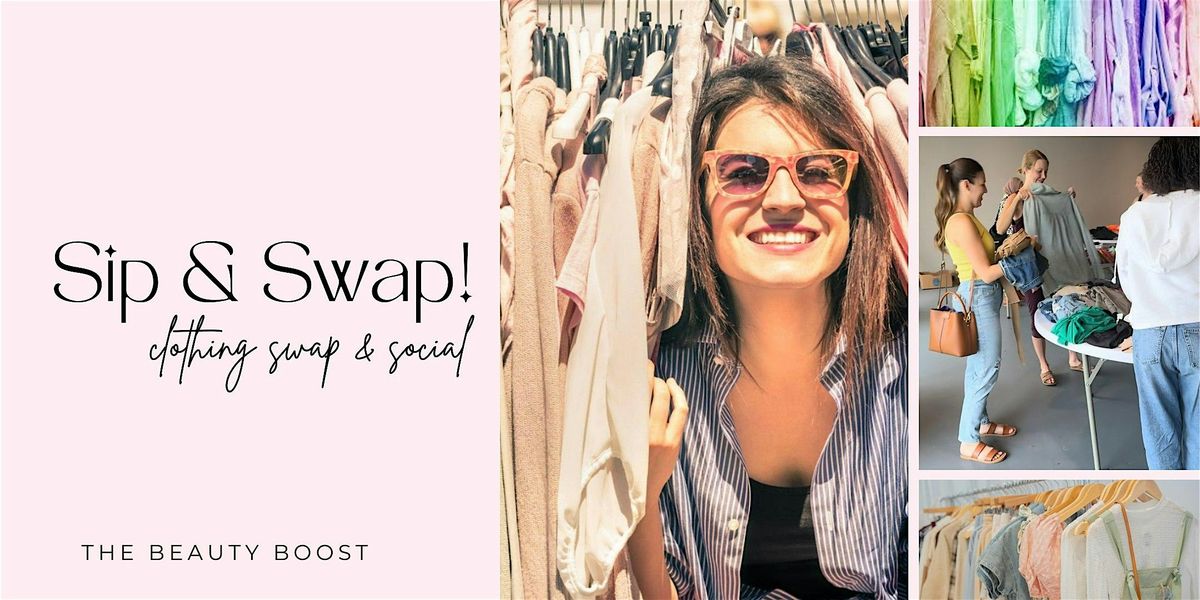 Sip & Swap! | Clothing Swap & Social