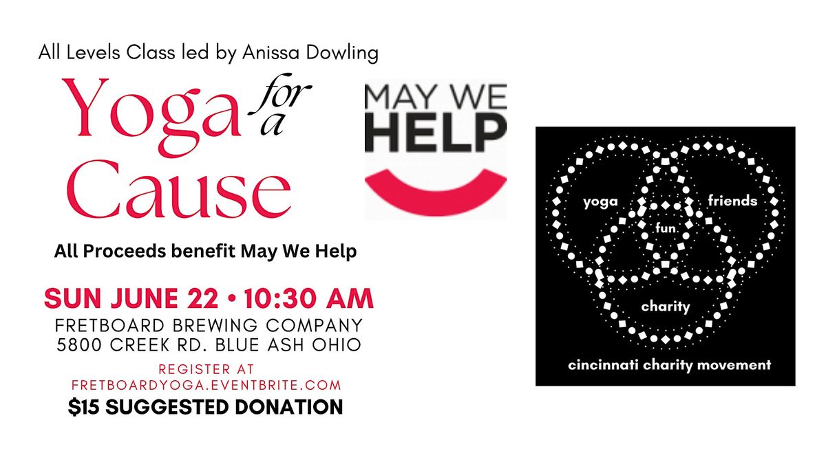 Yoga for a Cause - benefitting May We Help