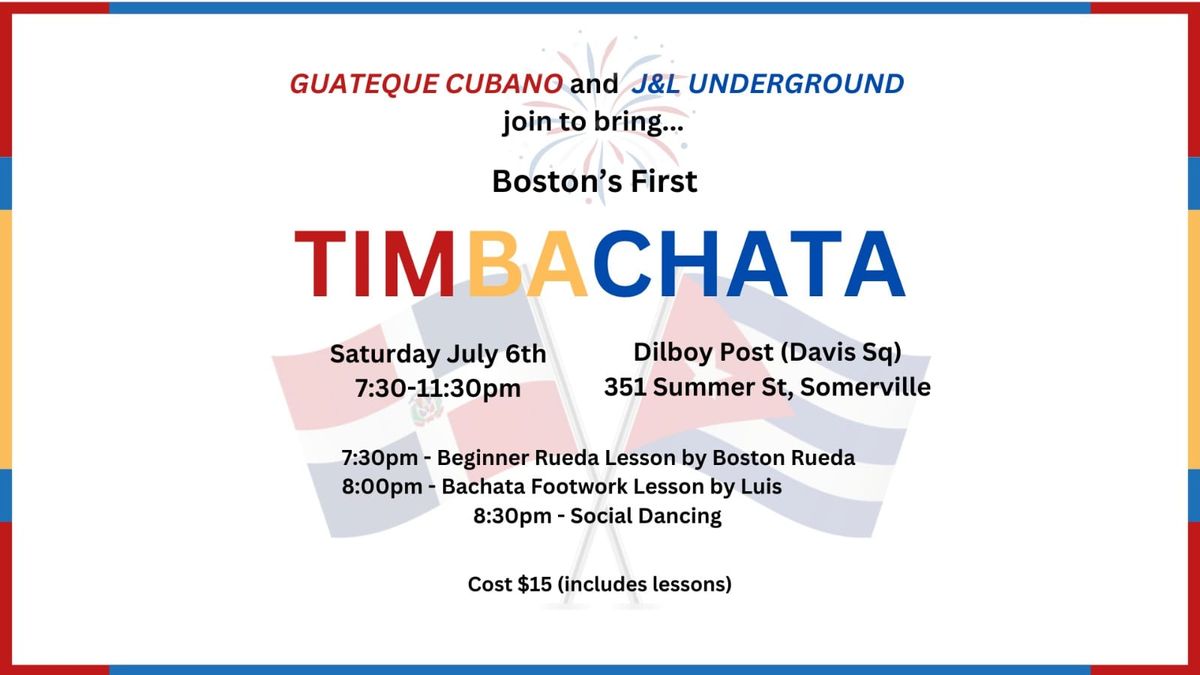 Guateque Cubano & J&L Undeground TimBachata Event!