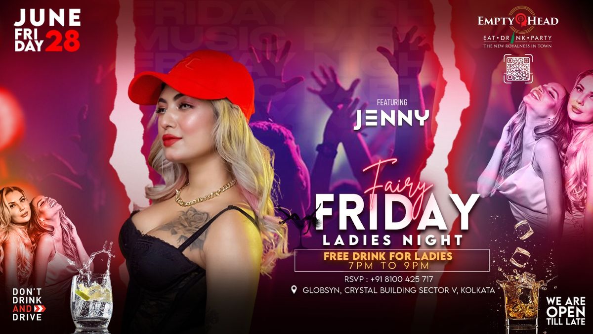 Fairy Friday (28.6.24) FT. DJ JENNY 
