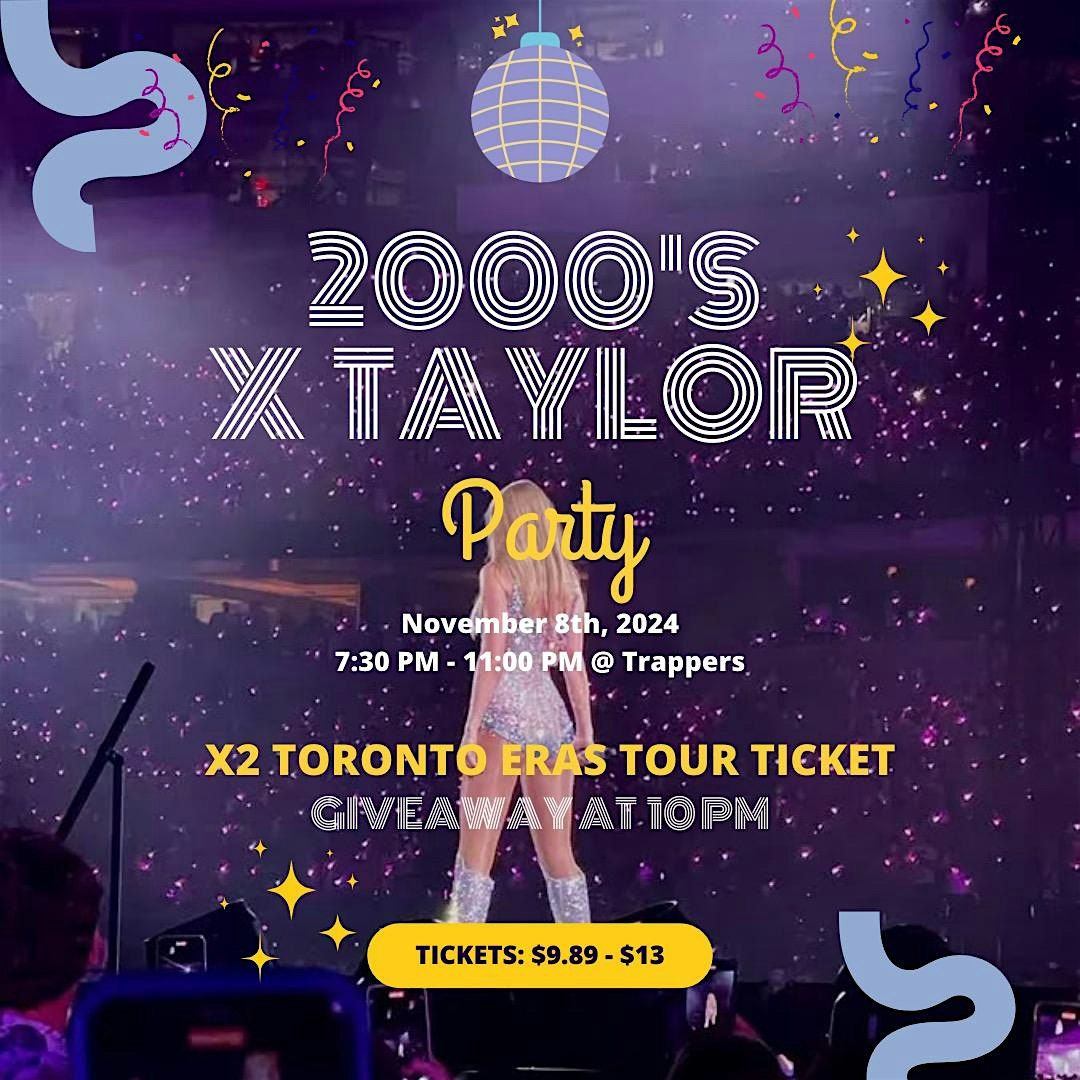 2000s x Taylor Swift Party - Concert Tickets Giveaway (19+)