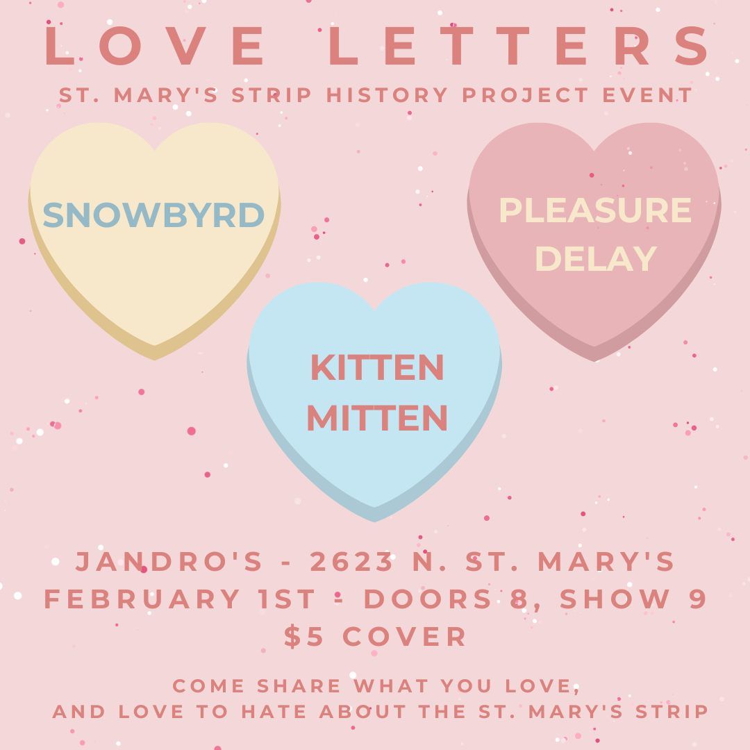 Love Letters - Snowbyrd, Kitten Mitten, and Pleasure Delay