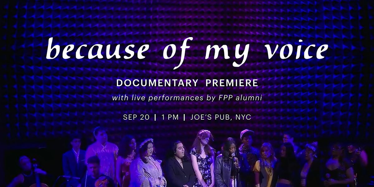 "Because Of My Voice" Documentary Premiere