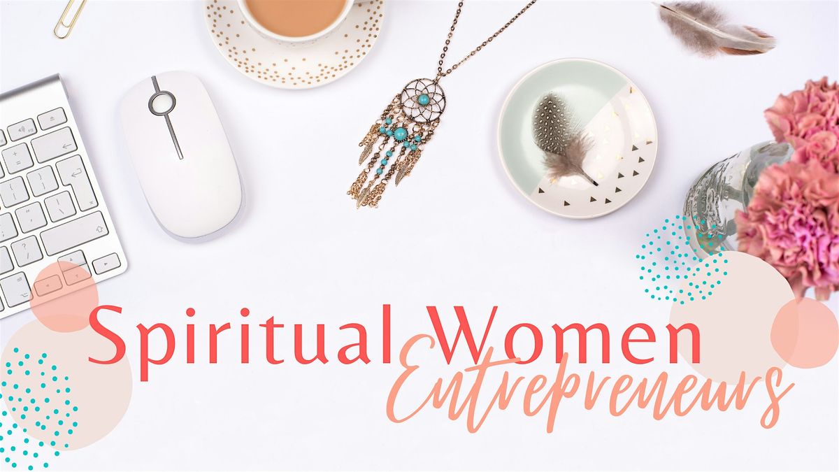 Spiritual Women Entrepreneurs with Erin Newman