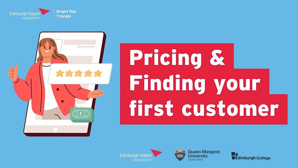 Pricing & Finding Your First Customer