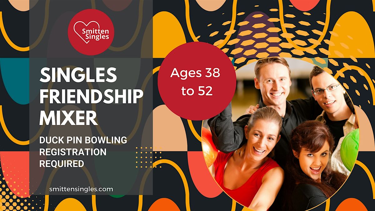 Duck Pin Bowling Friendship Mixer Ages 38 to 52 - Omaha