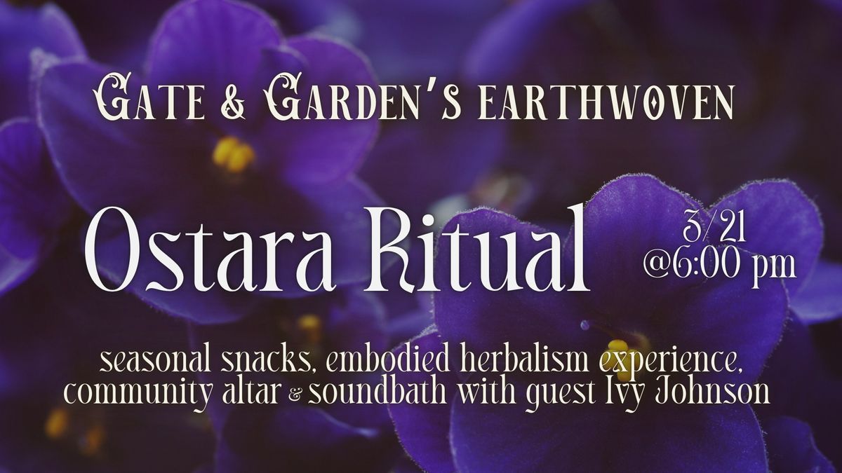 Gate & Garden's Earthwoven Ostara Ritual