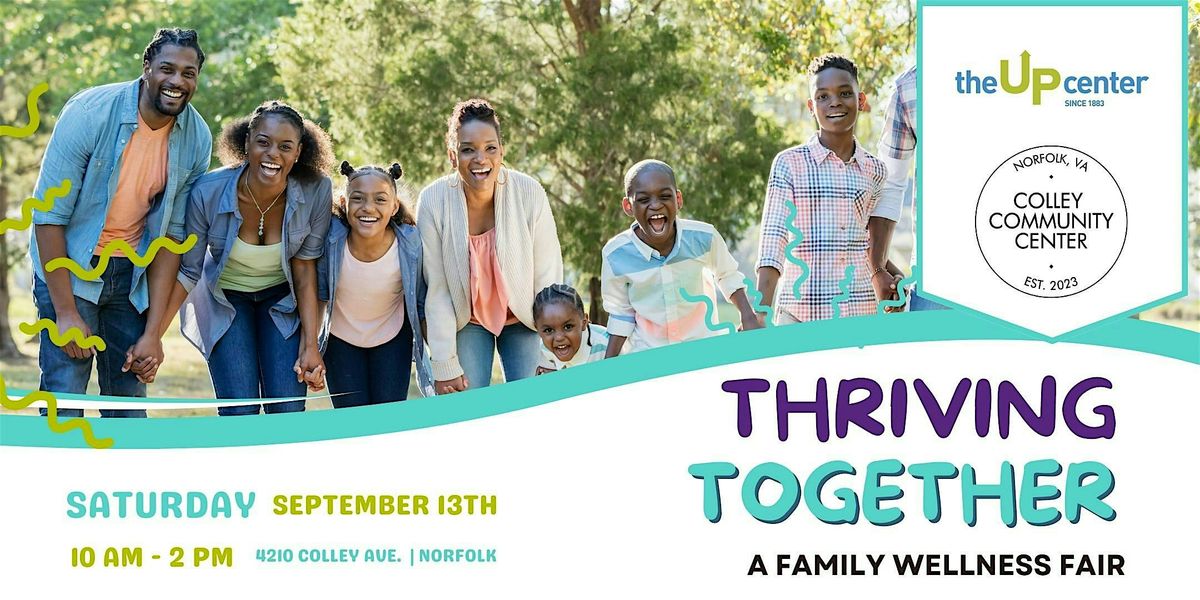Thriving Together - Family Wellness Fair
