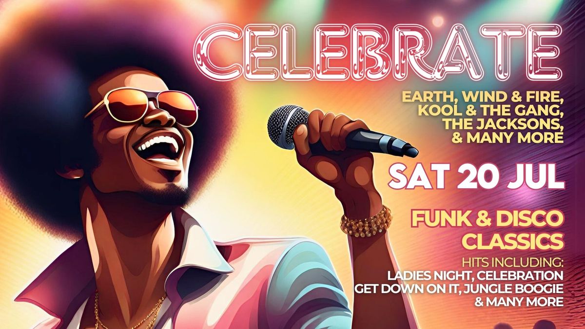 Celebrate | Funk & Disco Classics