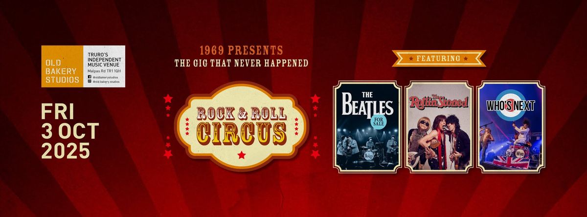 The Rock And Roll Circus Is Coming To Town!