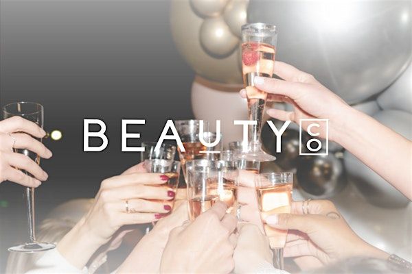 BeautyCo's Fifth Anniversary Soiree