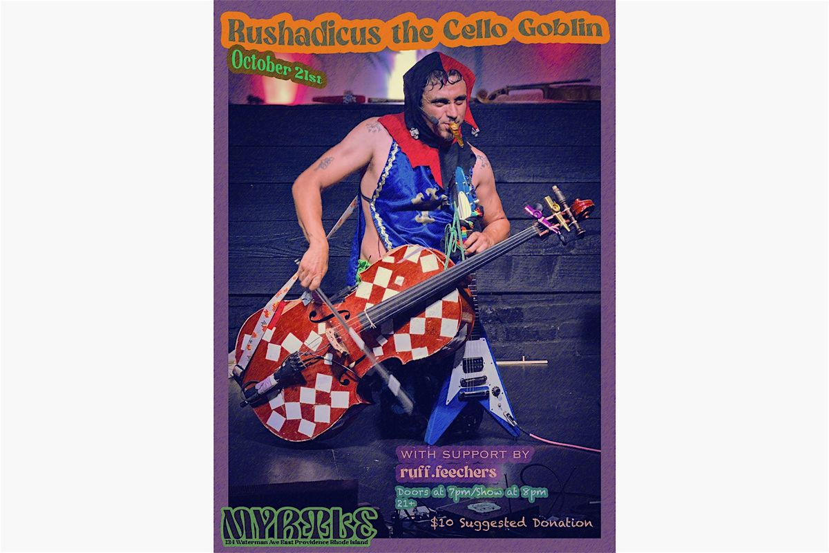 Rushadicus the Cello Goblin