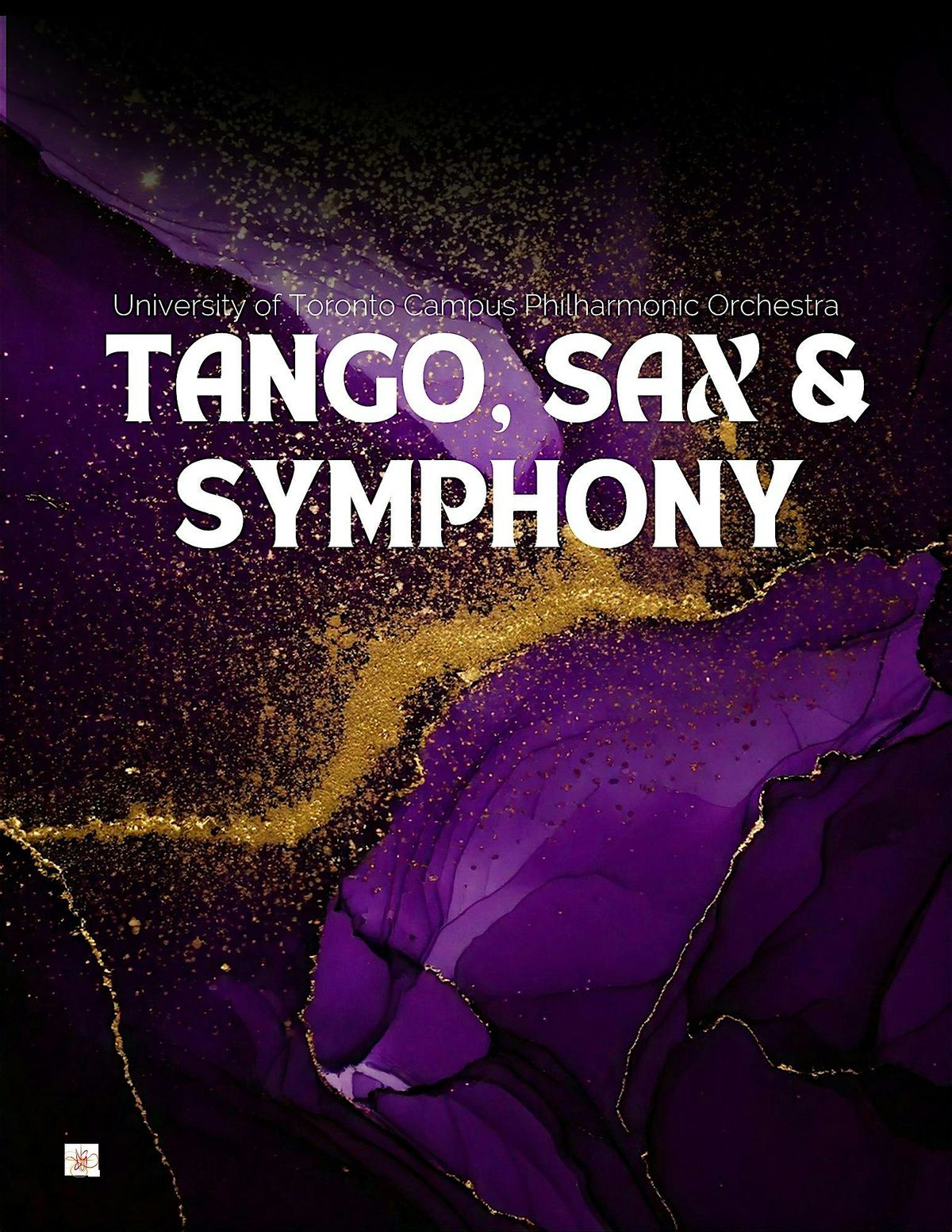 Tango, Sax & Symphony: UofT Campus Philharmonic Orchestra