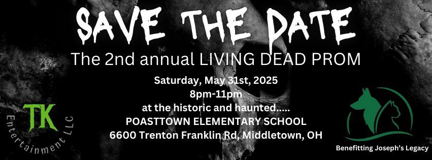 2nd Annual Living Dead Prom