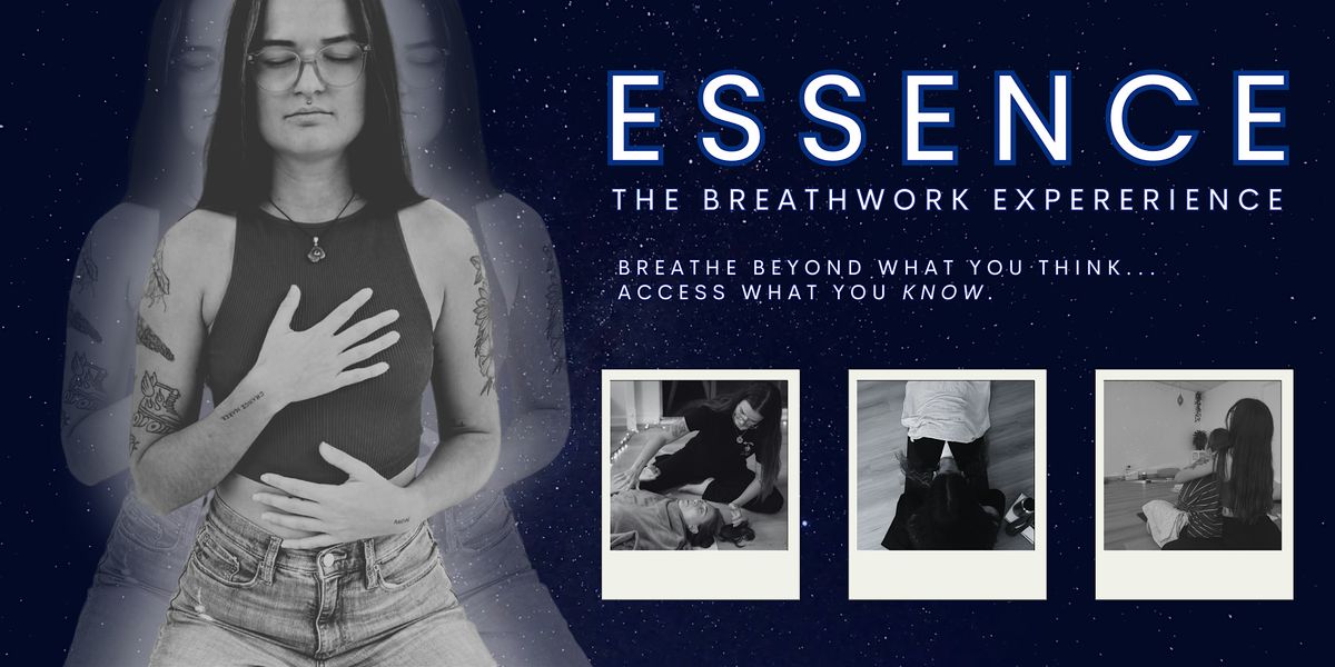 ESSENCE: The Breathwork Experience