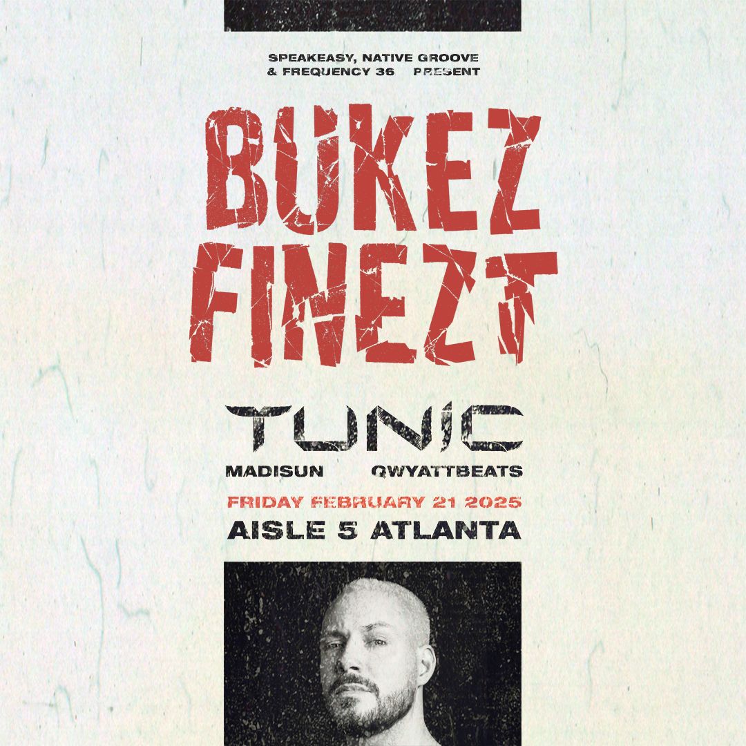 Bukez Finezt, Tunic, Madisun, Qwyattbeats @ Aisle 5