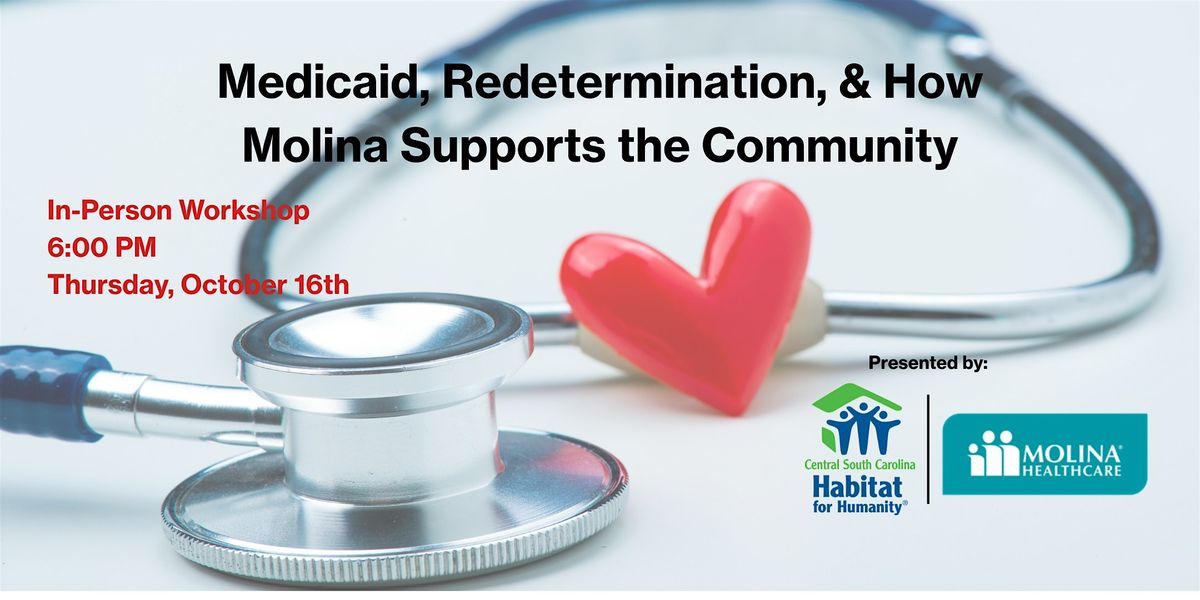 Medicaid, Redetermination, & How Molina Supports the Community