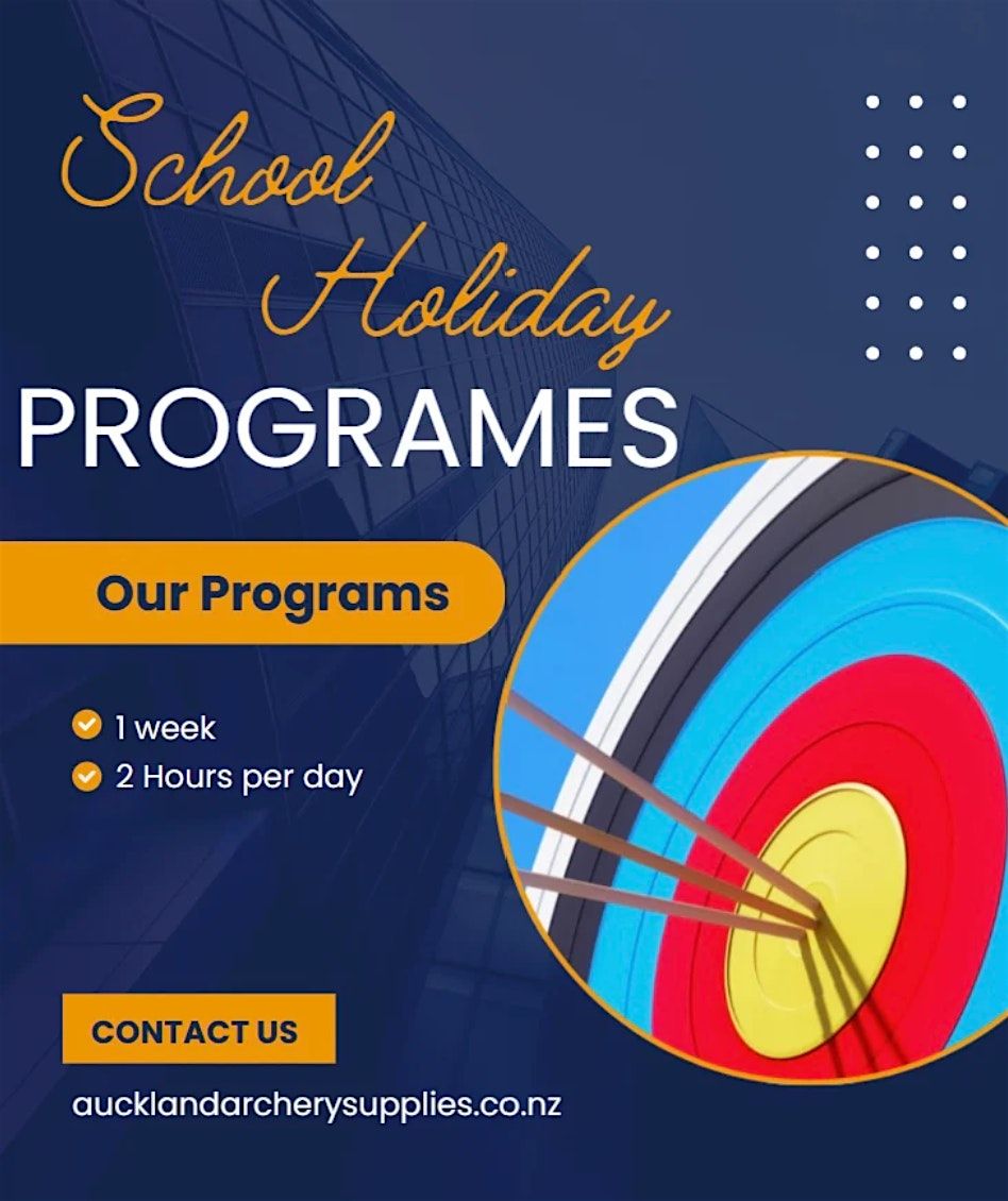 School Holiday Archery Programes